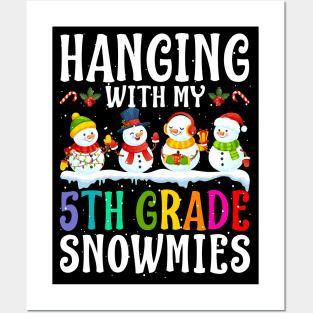 Hanging With My 5Th Grade Snowmies Teacher Christm Posters and Art
